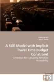 A Sue Model With Implicit Travel Time Bu