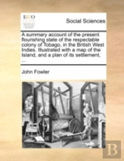 A Summary Account Of The Present Flouris