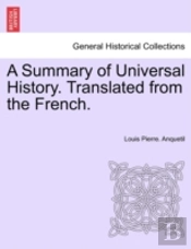 A Summary Of Universal History. Translat