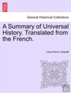 Bertrand.pt - A Summary Of Universal History. Translat