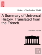 A Summary Of Universal History. Translat