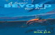 A Summer Beyond Your Reach