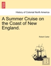 A Summer Cruise On The Coast Of New Engl