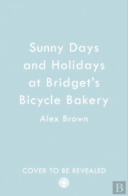 Bertrand.pt - A Summer Holiday At Bridget'S Bicycle Bakery