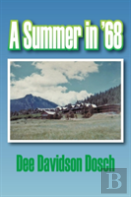 A Summer In '68