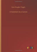 A Summer In A Canon