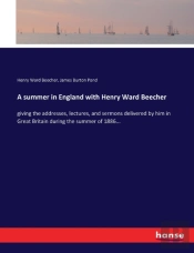 A Summer In England With Henry Ward Beecher