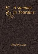 A Summer In Touraine