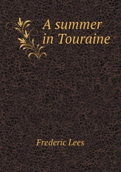 Bertrand.pt - A Summer In Touraine