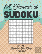 A Summer Of Sudoku 16 X 16 Round 1