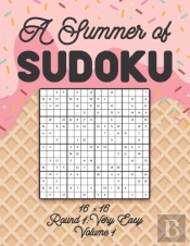 A Summer Of Sudoku 16 X 16 Round 1