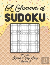 A Summer Of Sudoku 16 X 16 Round 1