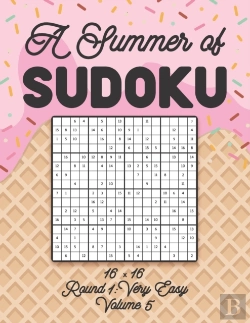 Bertrand.pt - A Summer Of Sudoku 16 X 16 Round 1
