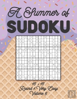 Bertrand.pt - A Summer Of Sudoku 16 X 16 Round 1