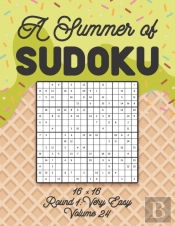 A Summer Of Sudoku 16 X 16 Round 1