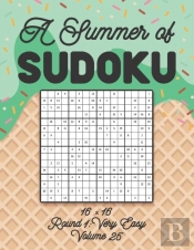 A Summer Of Sudoku 16 X 16 Round 1