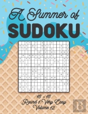 A Summer Of Sudoku 16 X 16 Round 1