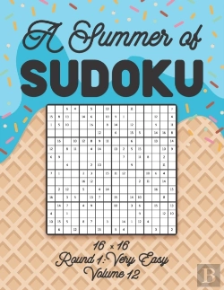 Bertrand.pt - A Summer Of Sudoku 16 X 16 Round 1