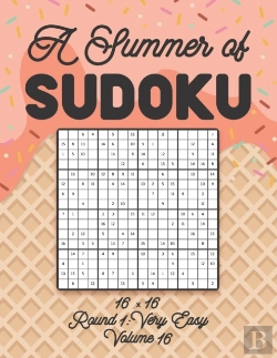 Bertrand.pt - A Summer Of Sudoku 16 X 16 Round 1