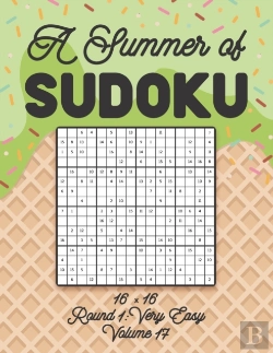 Bertrand.pt - A Summer Of Sudoku 16 X 16 Round 1