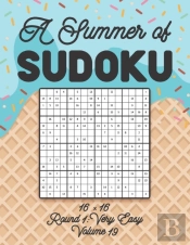 A Summer Of Sudoku 16 X 16 Round 1