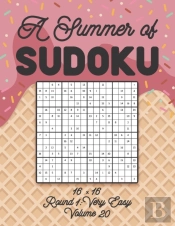 A Summer Of Sudoku 16 X 16 Round 1