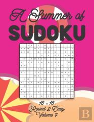 A Summer Of Sudoku 16 X 16 Round 2