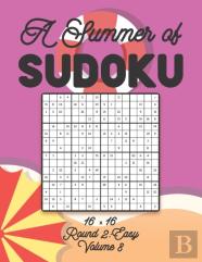 A Summer Of Sudoku 16 X 16 Round 2