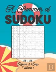 A Summer Of Sudoku 16 X 16 Round 2