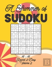 A Summer Of Sudoku 16 X 16 Round 2