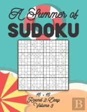 A Summer Of Sudoku 16 X 16 Round 2