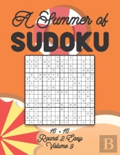 A Summer Of Sudoku 16 X 16 Round 2