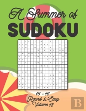 A Summer Of Sudoku 16 X 16 Round 2