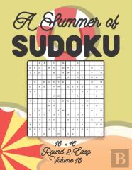 A Summer Of Sudoku 16 X 16 Round 2