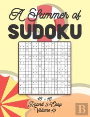 A Summer Of Sudoku 16 X 16 Round 2