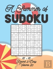 A Summer Of Sudoku 16 X 16 Round 2