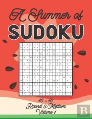 A Summer Of Sudoku 16 X 16 Round 3
