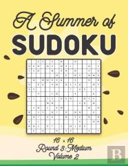 A Summer Of Sudoku 16 X 16 Round 3