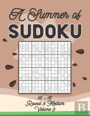 A Summer Of Sudoku 16 X 16 Round 3