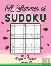 A Summer Of Sudoku 16 X 16 Round 3