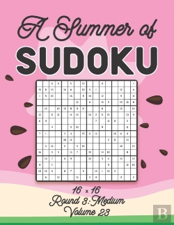 Bertrand.pt - A Summer Of Sudoku 16 X 16 Round 3