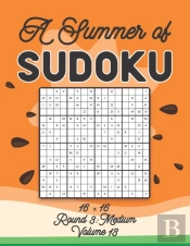 A Summer Of Sudoku 16 X 16 Round 3