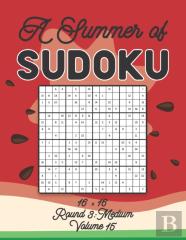 A Summer Of Sudoku 16 X 16 Round 3