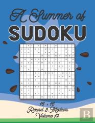 A Summer Of Sudoku 16 X 16 Round 3