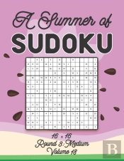 A Summer Of Sudoku 16 X 16 Round 3