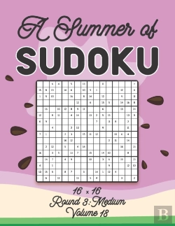 Bertrand.pt - A Summer Of Sudoku 16 X 16 Round 3