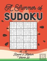 A Summer Of Sudoku 16 X 16 Round 3