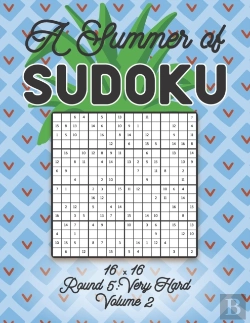 Bertrand.pt - A Summer Of Sudoku 16 X 16 Round 5