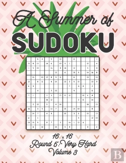 Bertrand.pt - A Summer Of Sudoku 16 X 16 Round 5