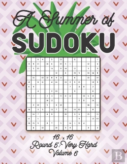 Bertrand.pt - A Summer Of Sudoku 16 X 16 Round 5